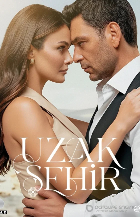 Далекий город 2 сезон 1-53, 54, 55 серия турецкий сериал на русском языке смотреть онлайн все серии